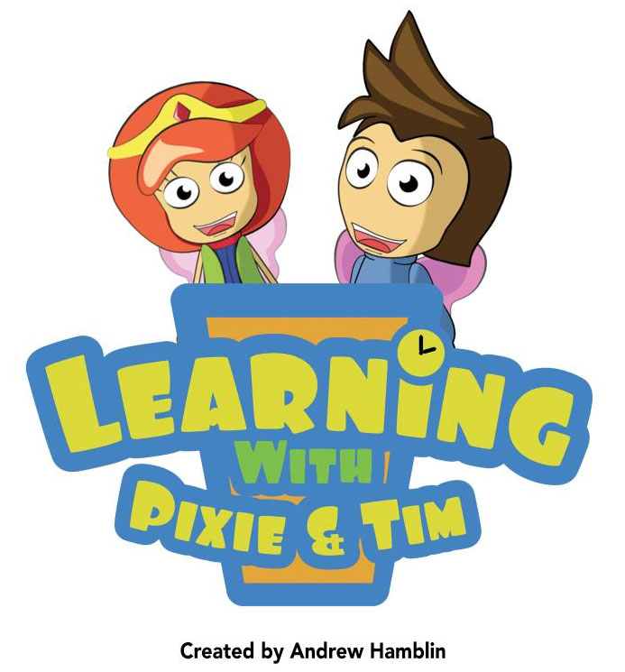 Learning with Pixie and Tim Learning with Pixie and Tim